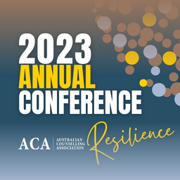 The Australian Counselling Association ACA Annual Conference