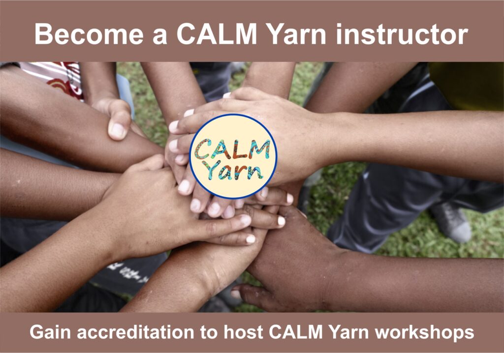 Become a CALM Yarn Trainer